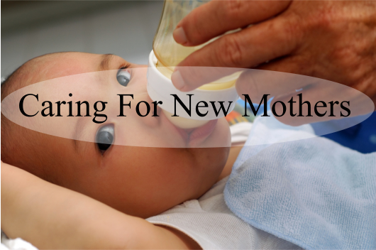 Caring For New Mothers